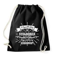 PRINTFASHION A legszebb dolog a nyugdíjban - fehér - Sportzsák, Tornazsák - Fekete tornazsák