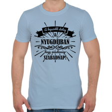 PRINTFASHION A legszebb dolog a nyugdíjban - fekete - Férfi póló - Világoskék férfi póló