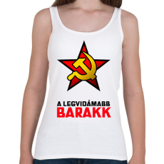 PRINTFASHION A LEGVIDÁMABB BARAKK - Női atléta - Fehér