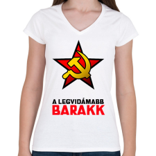 PRINTFASHION A LEGVIDÁMABB BARAKK - Női V-nyakú póló - Fehér női póló