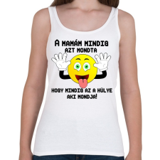 PRINTFASHION a mamám mindig2 - Női atléta - Fehér női trikó