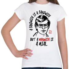 PRINTFASHION A manwich is a meal - Női póló - Fehér női póló