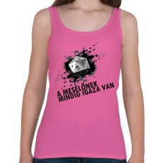PRINTFASHION a_meselonek_mindig_igaza_van_(feherhez)molnar_zsuzsanna - Női atléta - Rózsaszín