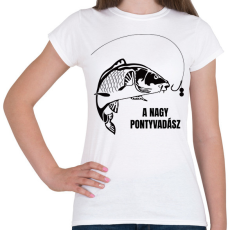 PRINTFASHION A nagy pontyvadász - Női póló - Fehér
