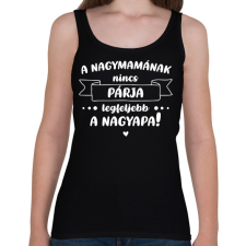 PRINTFASHION A nagymamának nincs párja - Fehér - Női atléta - Fekete női trikó