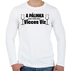 PRINTFASHION A pálinka vicces víz - Férfi hosszú ujjú póló - Fehér