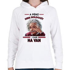 PRINTFASHION A pénz nem boldogít! - Női kapucnis pulóver - Fehér