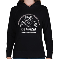 PRINTFASHION A pizza örökre veled marad - Női kapucnis pulóver - Fekete