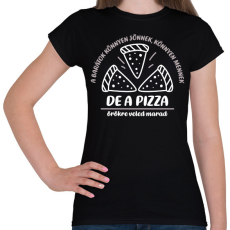 PRINTFASHION A pizza örökre veled marad - Női póló - Fekete