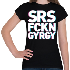 PRINTFASHION A SáRoS FiCKó Nem GYőRi GYerek - Női póló - Fekete