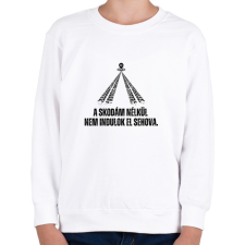 PRINTFASHION A Skodám nélkül nem indulok el sehova - Gyerek pulóver - Fehér gyerek pulóver, kardigán