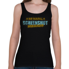 PRINTFASHION A szó elszáll, a screenshot megmarad - Női atléta - Fekete női trikó