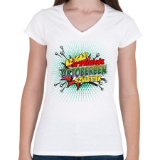 PRINTFASHION A szuperhősök októberben születtek - Női V-nyakú póló - Fehér női póló