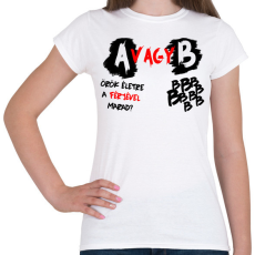PRINTFASHION A vagy B Feleség - Női póló - Fehér