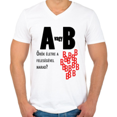 PRINTFASHION A vagy B - Férfi V-nyakú póló - Fehér