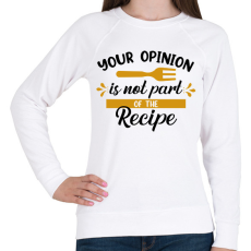 PRINTFASHION A véleményed nem része a receptnek - Női pulóver - Fehér
