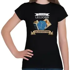 PRINTFASHION A Világ Legjobb Kalandmestere (kék) - Női póló - Fekete női póló