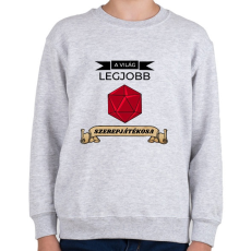 PRINTFASHION A Világ Legjobb Szerepjátékosa (Fekete) - Gyerek pulóver - Sport szürke