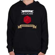 PRINTFASHION A Világ Legjobb Szerepjátékosa - Gyerek kapucnis pulóver - Fekete
