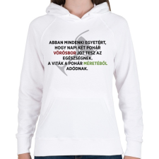 PRINTFASHION A vörösbor jót tesz az egészségnek - Női kapucnis pulóver - Fehér női pulóver, kardigán