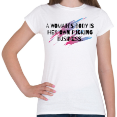PRINTFASHION A woman's body - Női póló - Fehér