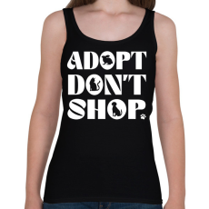 PRINTFASHION Adopt don't shop - Női atléta - Fekete