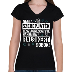 PRINTFASHION Agresszív szerepjátékos - Női V-nyakú póló - Fekete