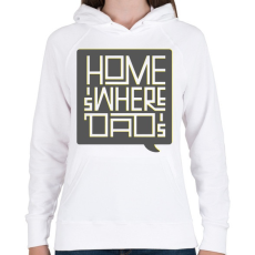 PRINTFASHION Ahol apa van ott az otthon - Női kapucnis pulóver - Fehér