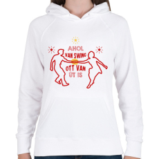 PRINTFASHION Ahol van swing - Női kapucnis pulóver - Fehér