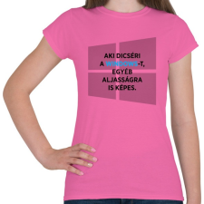 PRINTFASHION Aki dicséri a Windows-t - Női póló - Rózsaszín női póló