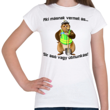 PRINTFASHION aki másnak vermet ás... - Női póló - Fehér női póló
