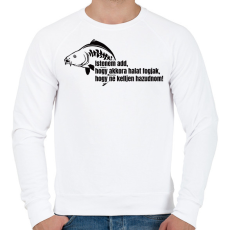 PRINTFASHION Akkora halat fogjak ne kelljen hazudnom - Férfi pulóver - Fehér