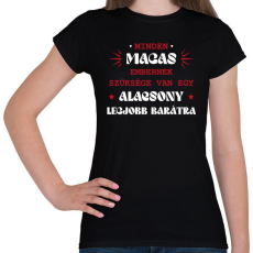 PRINTFASHION Alacsony legjobb barát - Női póló - Fekete