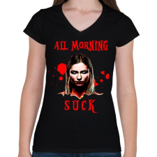 PRINTFASHION all morning suck - Női V-nyakú póló - Fekete női póló