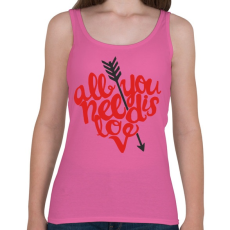PRINTFASHION All u need is love - Női atléta - Rózsaszín