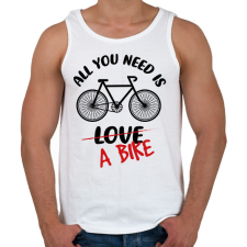 PRINTFASHION All you need is - Férfi atléta - Fehér atléta, trikó