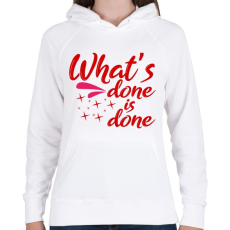 PRINTFASHION Ami kész, az kész - Női kapucnis pulóver - Fehér