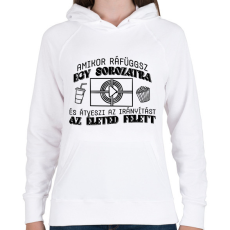 PRINTFASHION Amikor ráfüggsz - Női kapucnis pulóver - Fehér