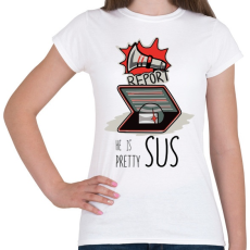 PRINTFASHION Among us - he is pretty sus - Női póló - Fehér