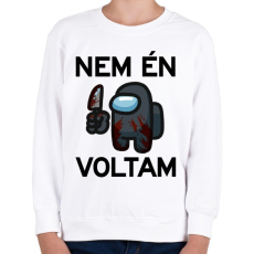 PRINTFASHION Among Us - Nem én voltam - Gyerek pulóver - Fehér