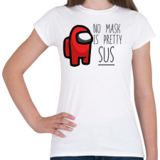 PRINTFASHION Among us - no mask - Női póló - Fehér női póló