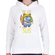 PRINTFASHION Among us Too Cute To Be SUS - Női kapucnis pulóver - Fehér női pulóver, kardigán