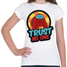 PRINTFASHION Among us trust no one - Női póló - Fehér női póló