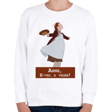 PRINTFASHION Anne, E-vel a végén! - Széllel szemben - Gyerek pulóver - Fehér