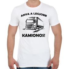PRINTFASHION Anya a legjobb kamionos  - Férfi póló - Fehér férfi póló