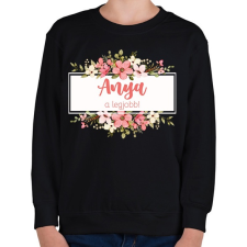 PRINTFASHION Anya a legjobb! - Virágos - Gyerek pulóver - Fekete gyerek pulóver, kardigán