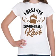 PRINTFASHION Anya és a kávé  - Női póló - Fehér női póló