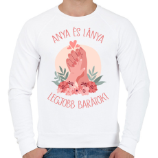 PRINTFASHION Anya és lánya legjobb barátok! - Férfi pulóver - Fehér