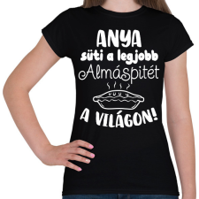 PRINTFASHION Anya süti a legjobb almáspitét a világon - Női póló - Fekete női póló