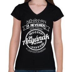 PRINTFASHION Anyának hívnak a legfontosabbak - Női V-nyakú póló - Fekete